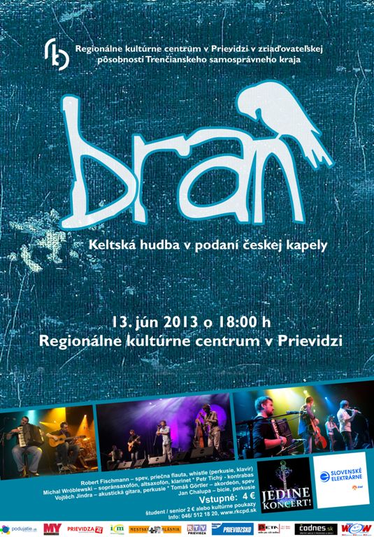 ... Jedine koncert! Bran - plagát ... Jedine koncert! Bran - plagát