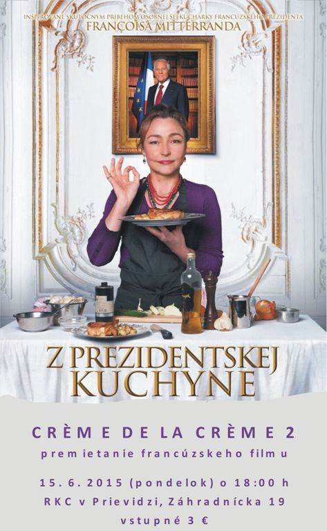 Crème de la crème 2 - Z prezidentskej kuchyne  - plagát