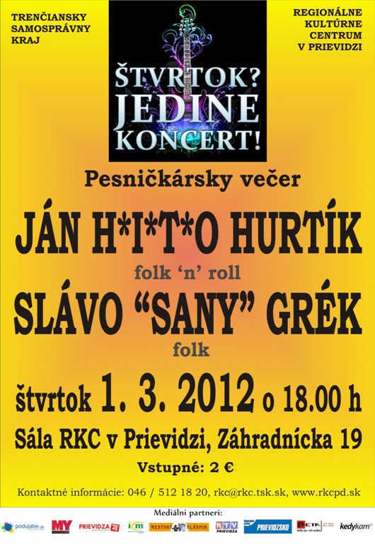ŠJK - Ján H*I*T*O Hurtík, Slavo „SANY“ Grék - plagát