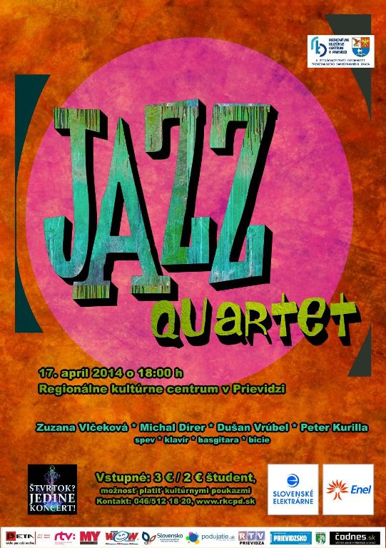 Štvrtok? Jedine koncert! Jazz Quartet - plagát