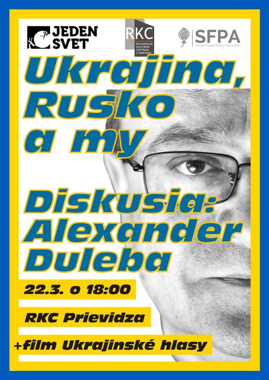 Ukrajina, Rusko a my - plagát
