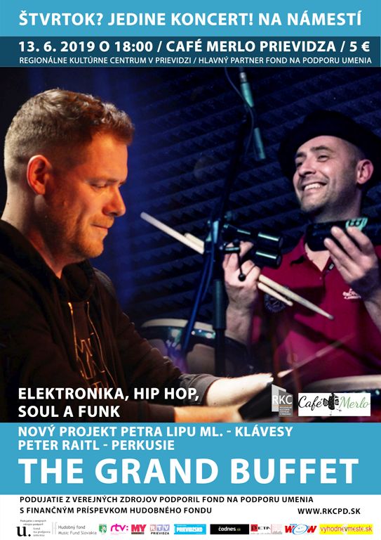 Štvrtok? Jedine koncert! Na námestí: The Grand Buffet - plagát
