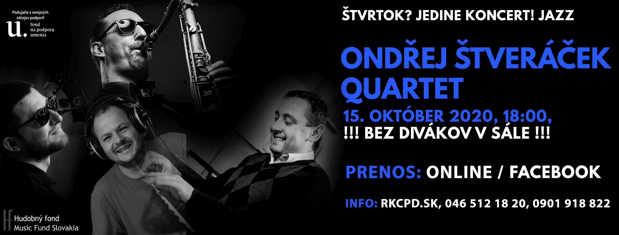 Štvrtok? Jedine koncert! JAZZ - Ondřej Štveráček Quartet - plagát