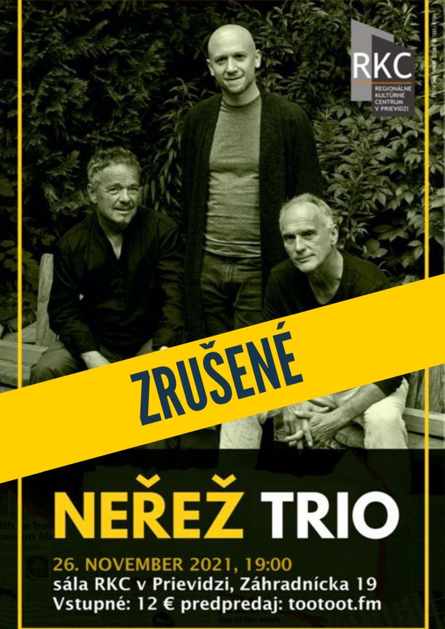 Neřež trio - koncert je zrušený