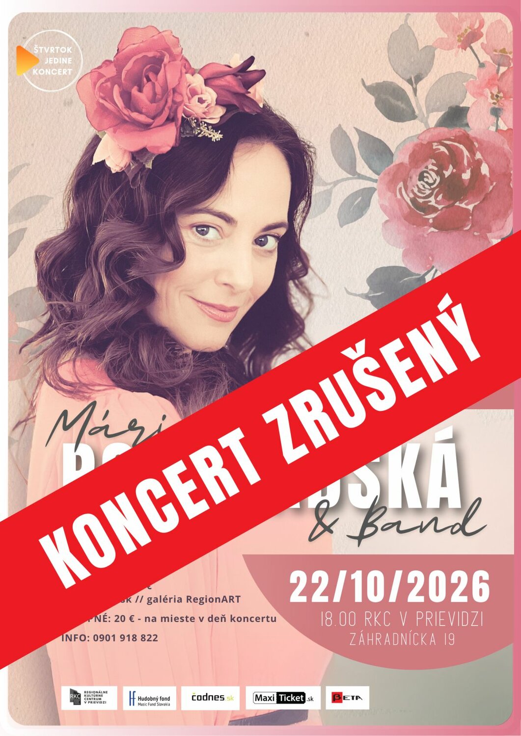 Štvrtok? Jedine koncert! Mária Podhradská & band - plagát - koncert je zrušený