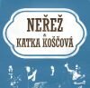 Štvrtok? Jedine koncert! Neřež & Katka Koščová
