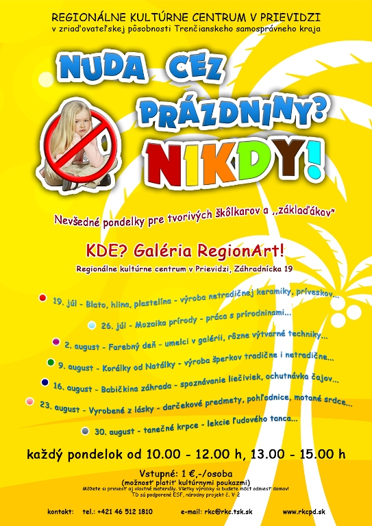 Nuda cez prázdniny? Nikdy! - plagát Nuda cez prázdniny? Nikdy! - plagát